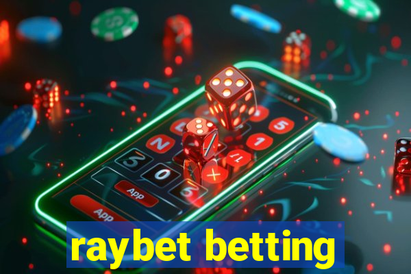 raybet betting