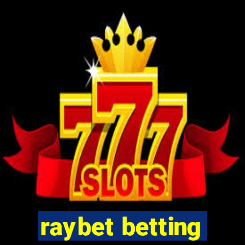 raybet betting