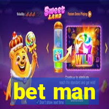 bet man