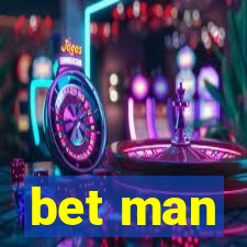 bet man