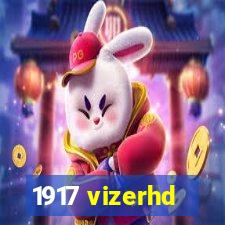 1917 vizerhd