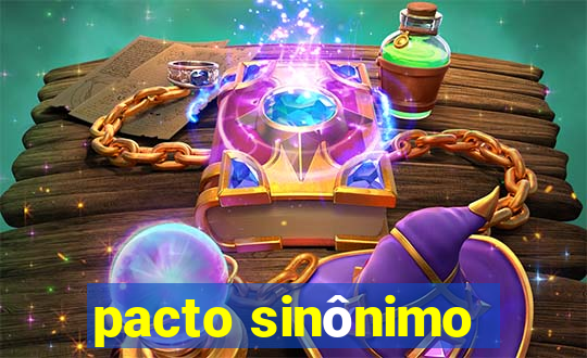 pacto sinônimo