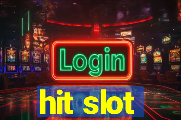 hit slot