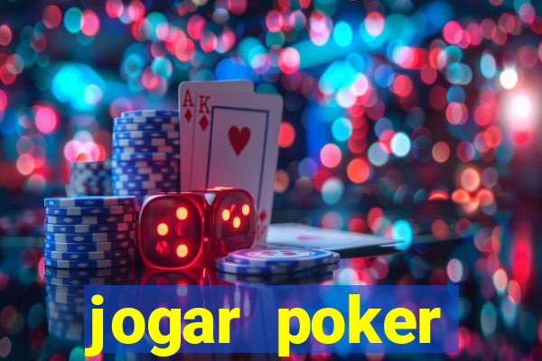 jogar poker dinheiro real