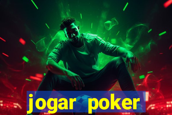 jogar poker dinheiro real