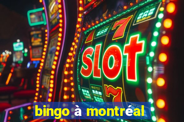 bingo à montréal