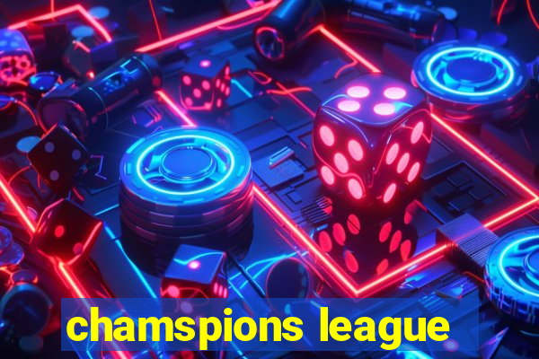 chamspions league