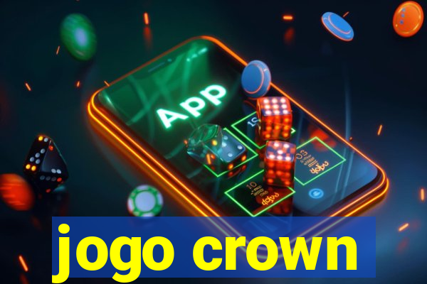 jogo crown