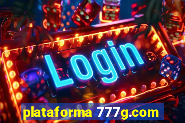 plataforma 777g.com