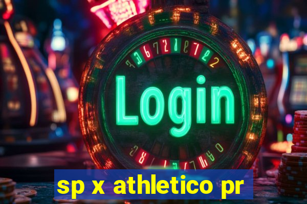 sp x athletico pr