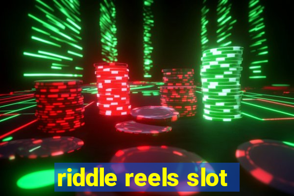 riddle reels slot