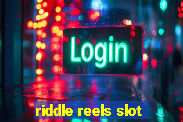 riddle reels slot