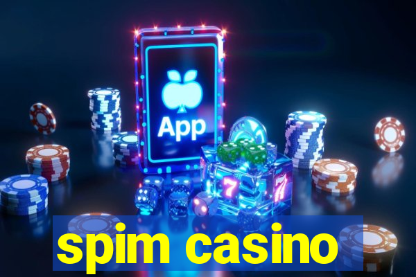 spim casino