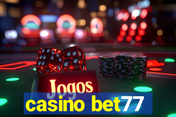 casino bet77