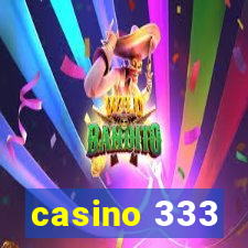 casino 333