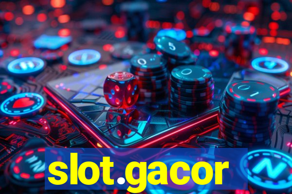 slot.gacor