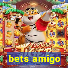 bets amigo