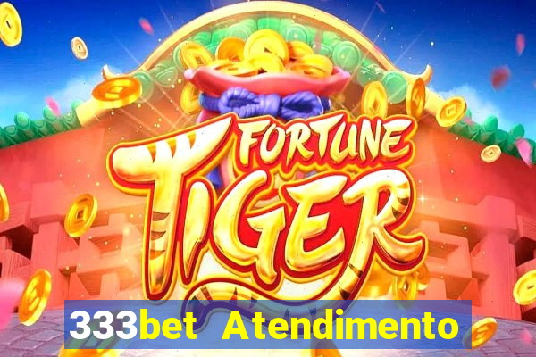 333bet Atendimento ao Cliente