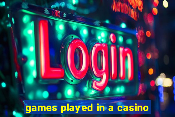 games played in a casino