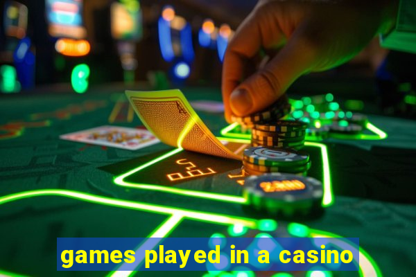 games played in a casino