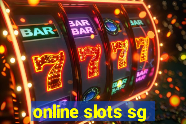 online slots sg