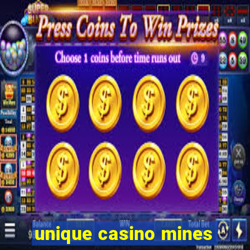 unique casino mines