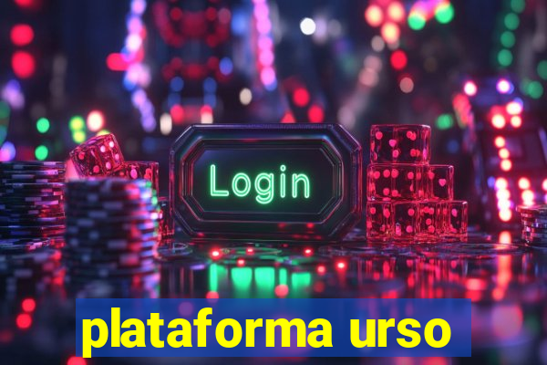 plataforma urso