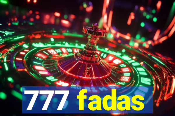 777 fadas