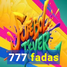 777 fadas