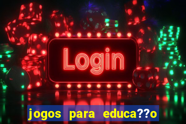 jogos para educa??o infantil online