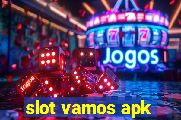 slot vamos apk