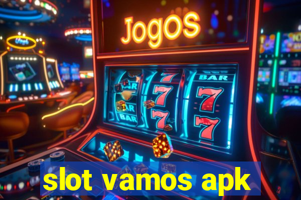 slot vamos apk