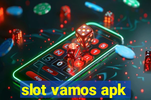 slot vamos apk