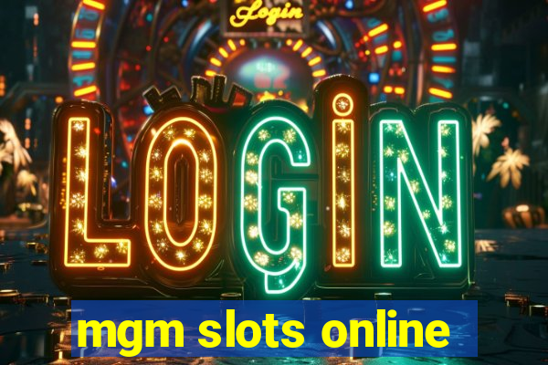 mgm slots online