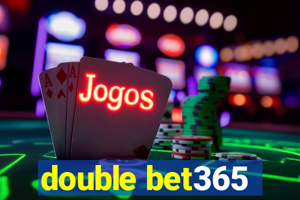 double bet365