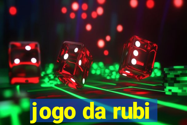 jogo da rubi