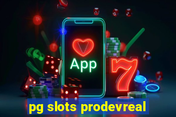 pg slots prodevreal