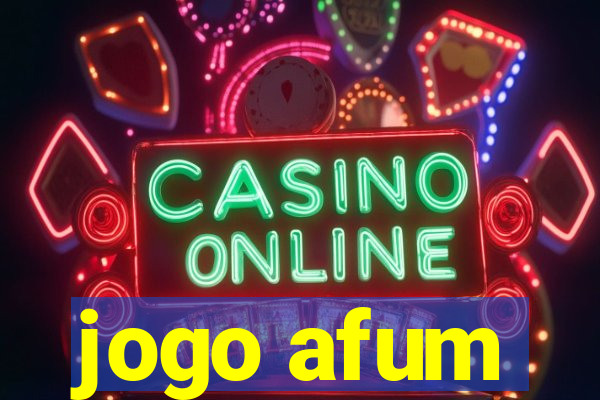 jogo afum