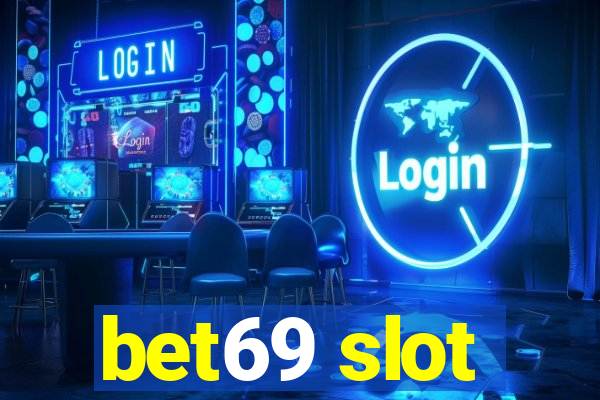 bet69 slot