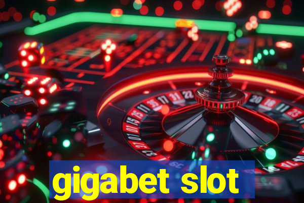 gigabet slot