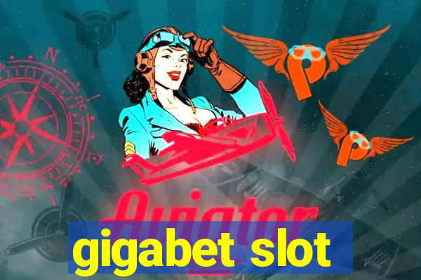 gigabet slot