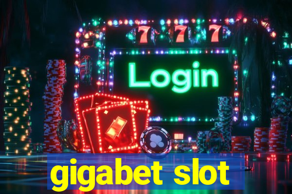 gigabet slot