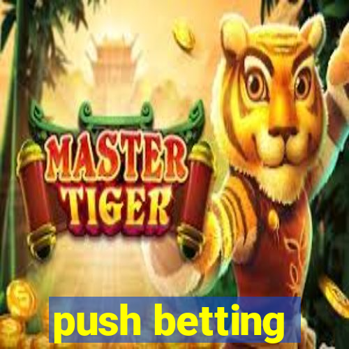 push betting