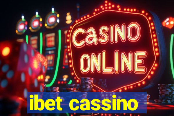 ibet cassino