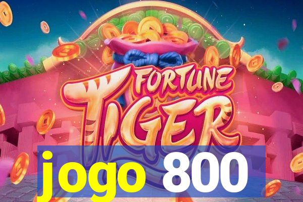 jogo 800