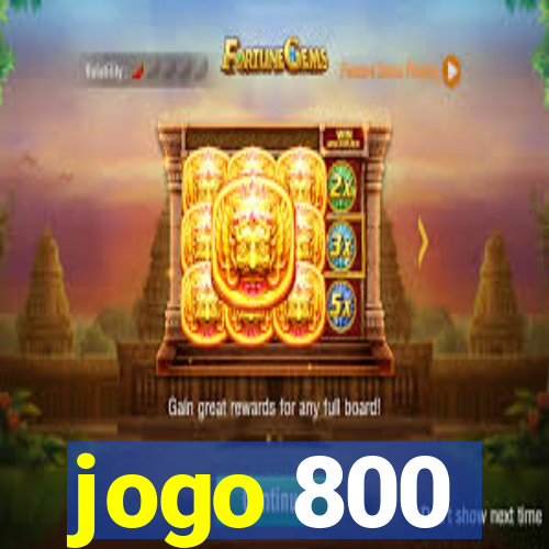 jogo 800