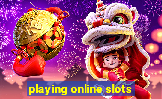 playing online slots