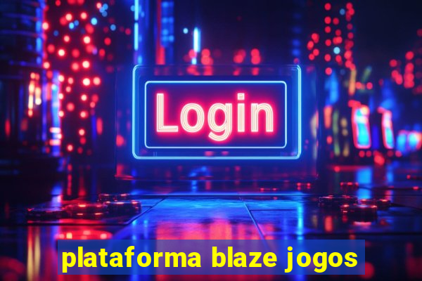 plataforma blaze jogos