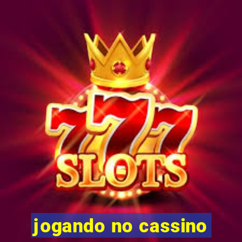 jogando no cassino