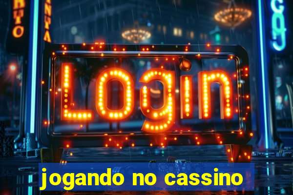 jogando no cassino